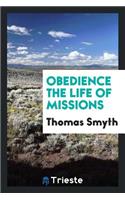 Obedience, the Life of Missions