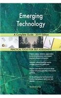 Emerging Technology A Complete Guide - 2019 Edition
