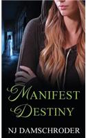 Manifest Destiny