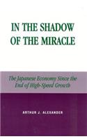 In the Shadow of the Miracle