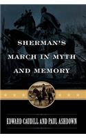 Sherman's March in Myth and Memory