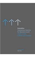 Innovation: Harnessing Creativity for Business Growth