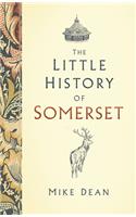 The Little History of Somerset