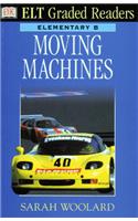 ELT Graded Readers:  Moving Machines