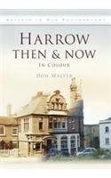 Harrow Then & Now
