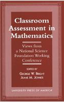 Classroom Assessment in Mathematics