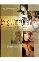 Eyes Wide Open: Avoiding the Heartbreak of Emotional Promiscuity