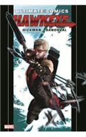Ultimate Comics Hawkeye By Jonathan Hickman