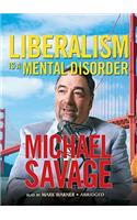 Liberalism Is a Mental Disorder