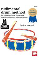 Rudimental Drum Method for the Intermediate Drummer