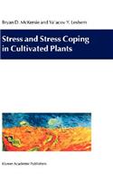 Stress and Stress Coping in Cultivated Plants