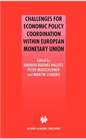 Challenges for Economic Policy Coordination Within European Monetary Union