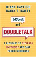 EdSpeak and Doubletalk