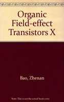Organic Field-Effect Transistors X