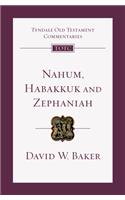 Nahum, Habakkuk, and Zephaniah: An Introduction and Commentary