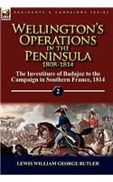 Wellington's Operations in the Peninsula 1808-1814