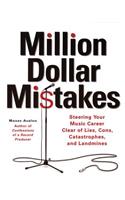 Million Dollar Mistakes