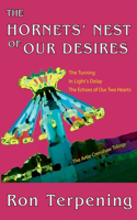 Hornets' Nest of Our Desires