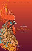Prophecy and Predictions: 2017 Year of Chinese Yin Fire Rooster