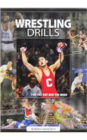 Wrestling Drills for the Mat & the Mind