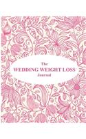 The Wedding Weight Loss Journal