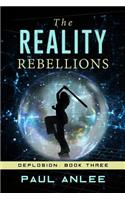 Reality Rebellions