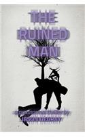 The Ruined Man