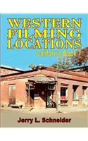 Western Filming Locations California Book 7: Regular Edition