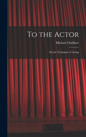 To the Actor