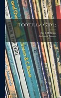 Tortilla Girl;