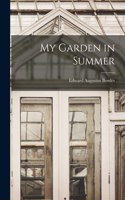 My Garden in Summer