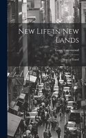 New Life in new Lands