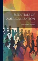 Essentials of Americanization