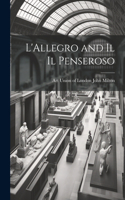 L'Allegro and Il Il Penseroso