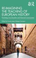 Re-imagining the Teaching of European History