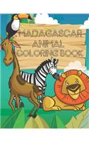 Madagascar Animal Coloring Book: Cute Animal Color Book for Kids Ages 4-12 with 28 Pages of Animals / Great School, Birthday, or Christmas Gift (8.5 x 11 Inches - 28 pages)