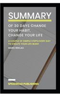 Summary of 30 Days Change your habits, Change your life