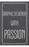 Graphic Designer With Passion