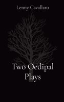 Two Oedipal Plays