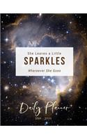 She Leaves A Little Sparkle Wherever She Goes 2019 2020: 15 Months Daily Planner; Academic Hourly Organizer In 15 Minute Interval; Appointment Calendar With Address Book; Monthly & Weekly Goals Journal Dia