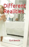 Different Realities: (Chronicle of Philosophical and Personal Growth)