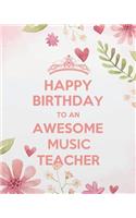 Happy Birthday to an Awesome Music Teacher