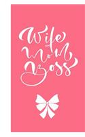 Wife Mom Boss
