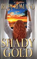Shady Gold