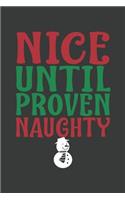 Nice Until Proven Naughty