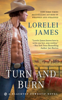 Turn and Burn: (5 Blacktop Cowboys Novel)