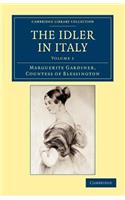 Idler in Italy - Volume 1