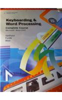 Keyboarding and Word Processing, Complete Course, Lessons 1-120 Package