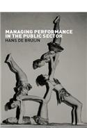 Managing Performance in the Public Sector