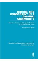 Choice and Constraint in a Swahili Community